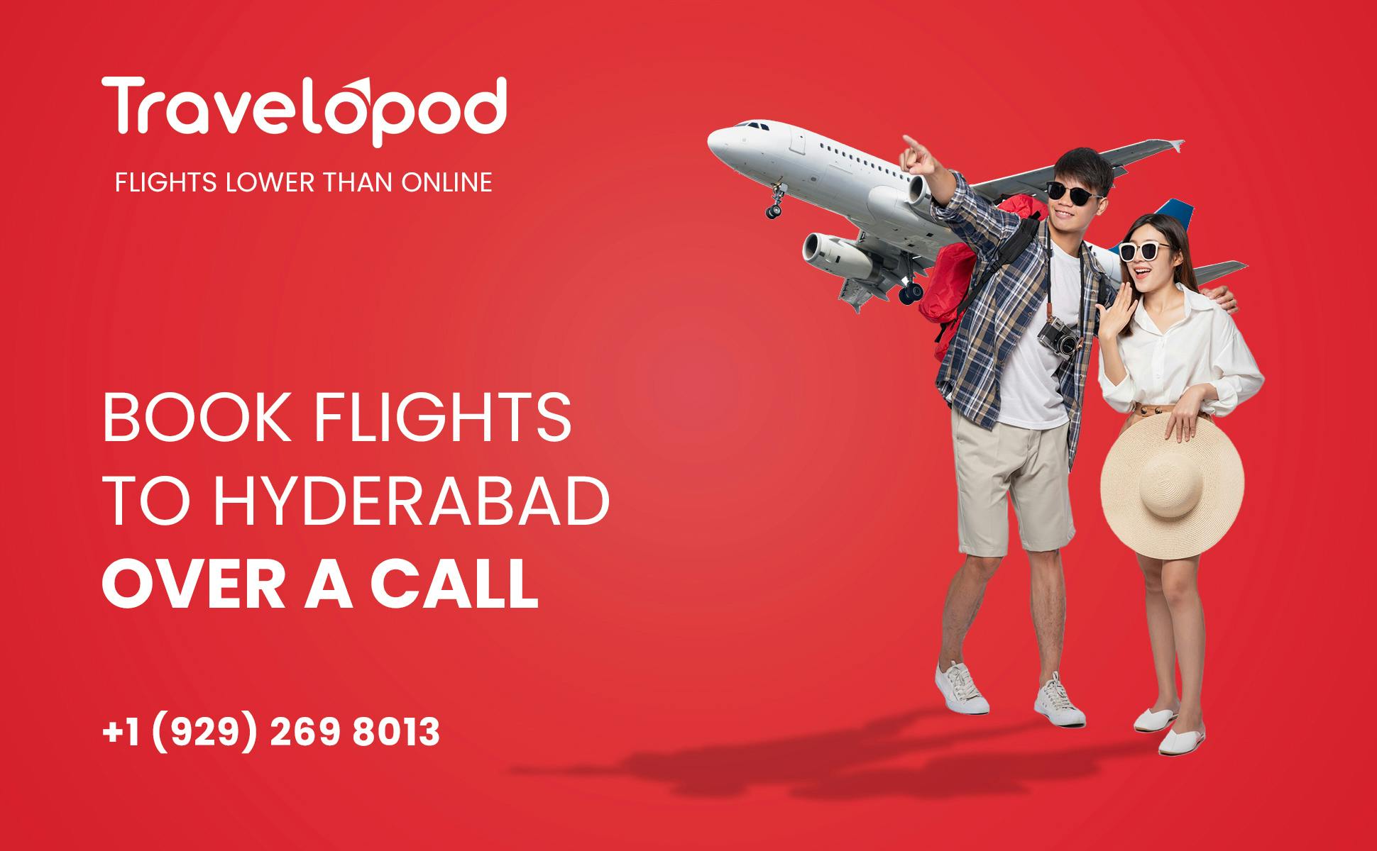 How to Book Flights to Hyderabad Over a Call? + Find Cheap Flight Tickets